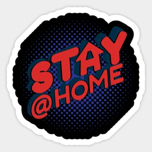 Stay at Home Sticker